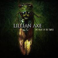 Lillian Axe : One Night in the Temple